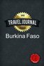 Travel Journal Burkina Faso