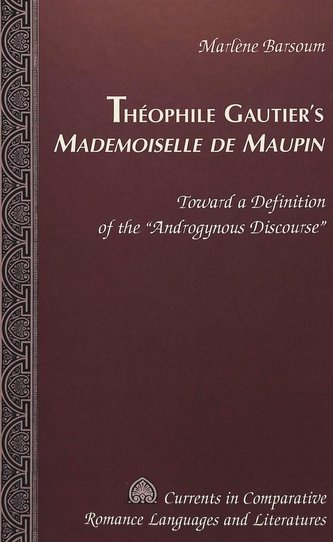 Théophile Gautier's Mademoiselle de Maupin