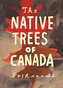 Native Trees of Canada: A Postcard Set