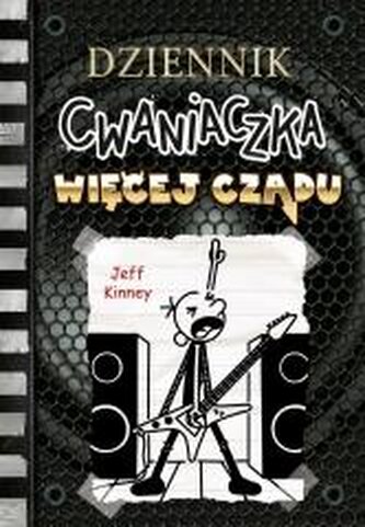 Dziennik cwaniaczka 17. Więcej czadu w.2