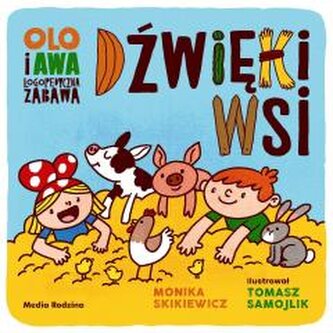 Dźwięki wsi. Logopedyczna zabawa. Olo i Awa