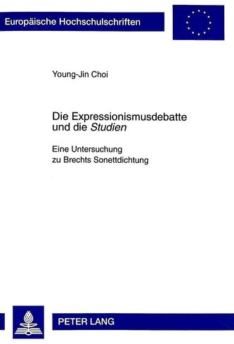 Die Expressionismusdebatte und die Studien