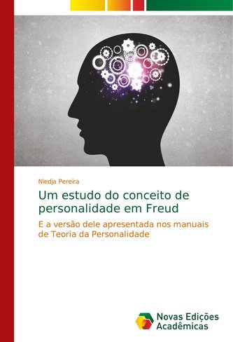Um estudo do conceito de personalidade em Freud