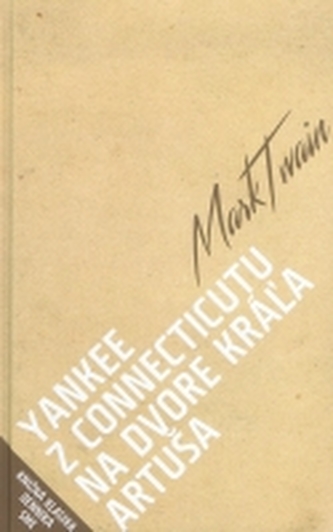Yankee z Connecticutu na dvore kráľa Artuša Yankee z Connecticutu na dvore kráľa Artuša