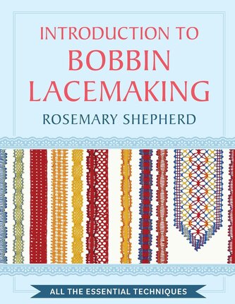 An Introduction to Bobbin Lace Making