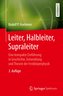 Leiter, Halbleiter, Supraleiter