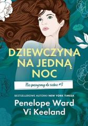 Nie pasujemy do siebie T.3 Dziewczyna na jedną noc Nie pasujemy do siebie T.3 Dziewczyna na jedną noc