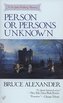 Person or Persons Unknown