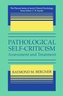 Pathological Self-Criticism