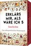 Erklärs mir, als wäre ich 5 - Geschichte