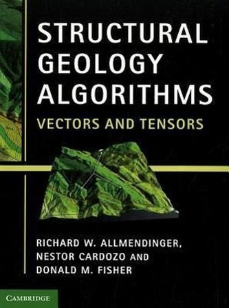 Structural Geology Algorithms: Vectors and Tensors