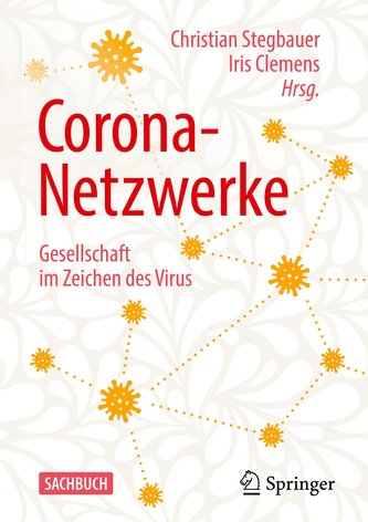 Corona-Netzwerke -  Gesellschaft im Zeichen des Virus