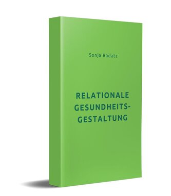 Relationale Gesundheitsgestaltung