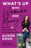 What's Up With Women and Money?