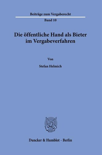 Die öffentliche Hand als Bieter im Vergabeverfahren