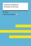 A Raisin in the Sun von Lorraine Hansberry: Lektüreschlüssel mit Inhaltsangabe, Interpretation, Prüfungsaufgaben mit Lösungen, L