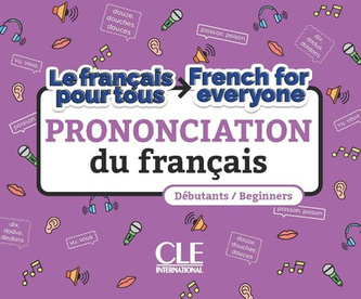 La prononciation du français French for everyone - A1/A2 + audio online