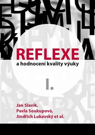 Reflexe a hodnocení kvality výuky I.