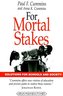 For Mortal Stakes
