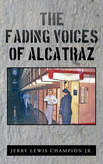 The Fading Voices of Alcatraz