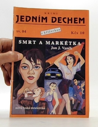 Jedním dechem krimi sv.04 Smrt a Markéta