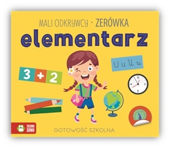 Mali odkrywcy. Elementarz. Zerówka