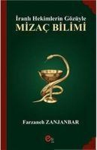 Iranli Hekimlerin Gözüyle Mizac Bilimi