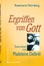 Ergriffen von Gott