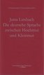 Die deutsche Sprache zwischen Hochmut und Kleinmut