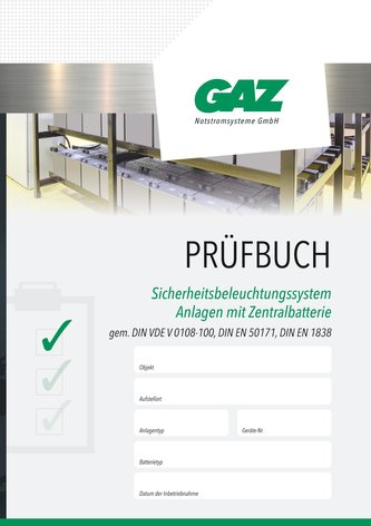Prüfbuch Sicherheitsbeleuchtungssysteme: Anlagen mit Zentralbatterie
