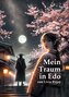 Mein Traum in Edo