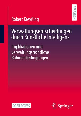 Verwaltungsentscheidungen durch Künstliche Intelligenz