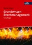 Grundwissen Eventmanagement