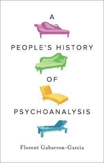 People´s History of Psychoanalysis People´s History of Psychoanalysis