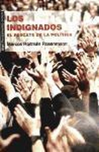 Los indignados : el rescate de la política