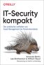 IT-Security - Der praktische Leitfaden