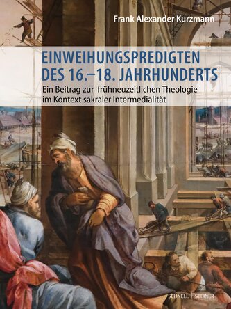 Einweihungspredigten des 16.-18. Jahrhunderts