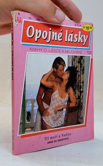 Opojné lásky: Tři muži a Nadine