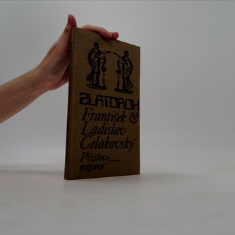 Zlatoroh- Přísloví napoví