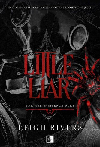 Little Liar. The Web of Silence Duet. Tom 2
