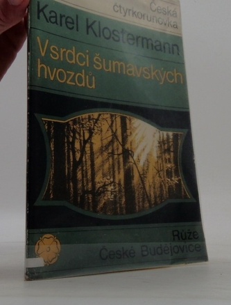 Vsrdci šumavských hvozdů