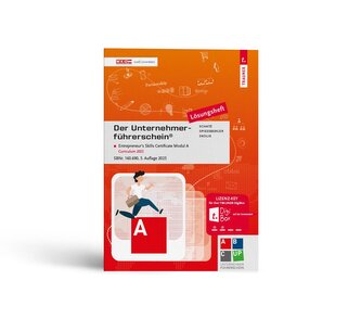 Der Unternehmerführerschein - Entrepreneur's Skills Certificate, Modul A Lösungsheft