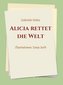 Alicia rettet die Welt