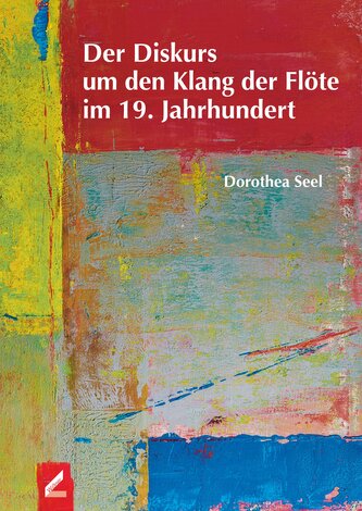Der Diskurs um den Klang der Flöte im 19. Jahrhundert