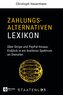 Staatenlos: Zahlungsalternativen Lexikon