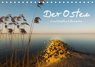 Der Osten, Landschaften und Bauwerke (Tischkalender 2021 DIN A5 quer)