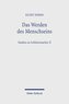 Das Werden des Menschseins