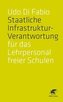 Staatliche Infrastruktur-Verantwortung für das Lehrpersonal freier Schulen