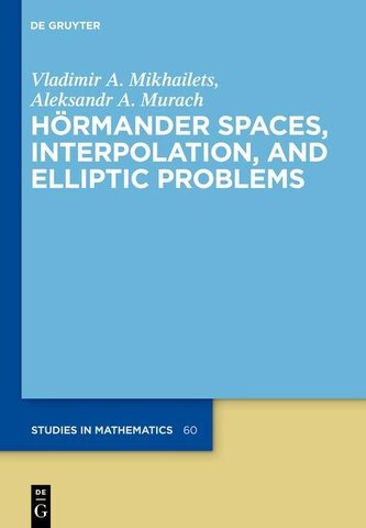 Hörmander Spaces, Interpolation, and Elliptic Problems