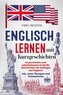 Englisch lernen mit Kurzgeschichten